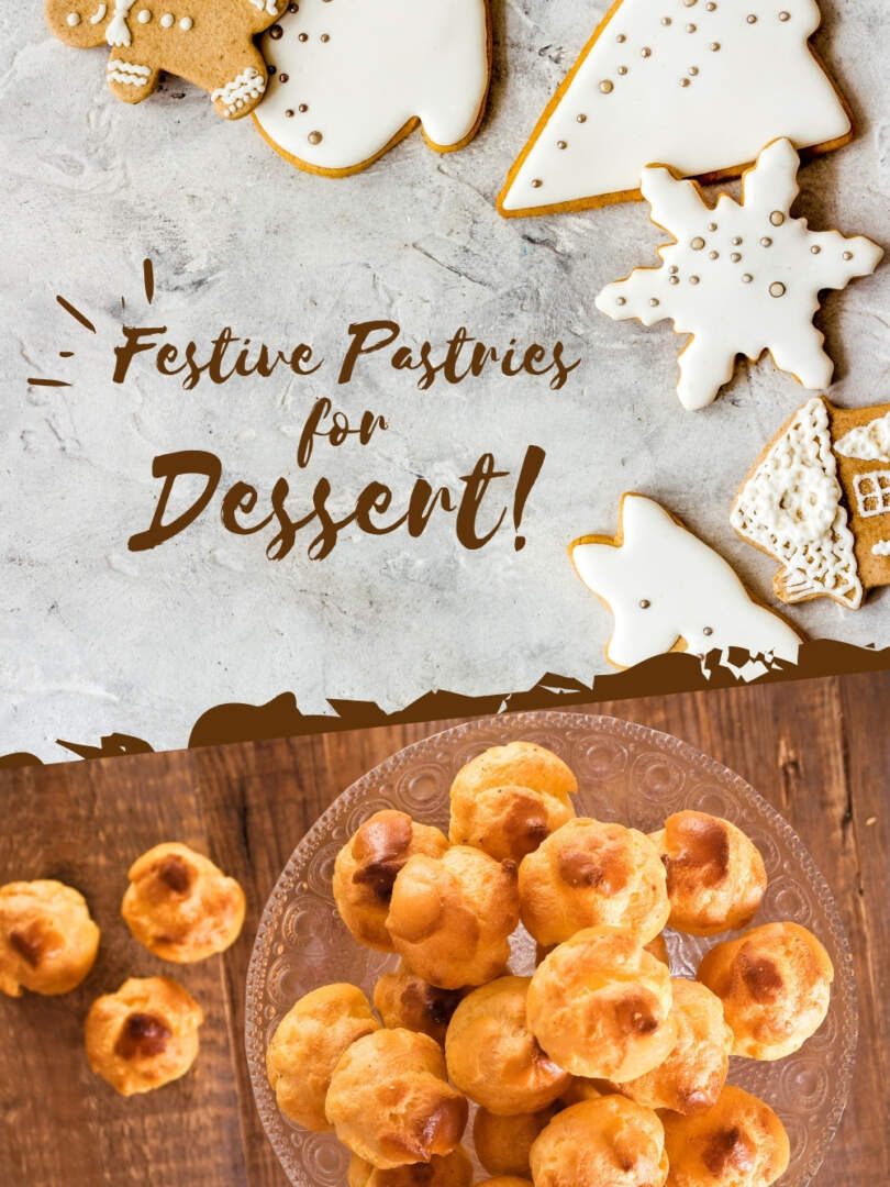 Festive Pastries for Dessert