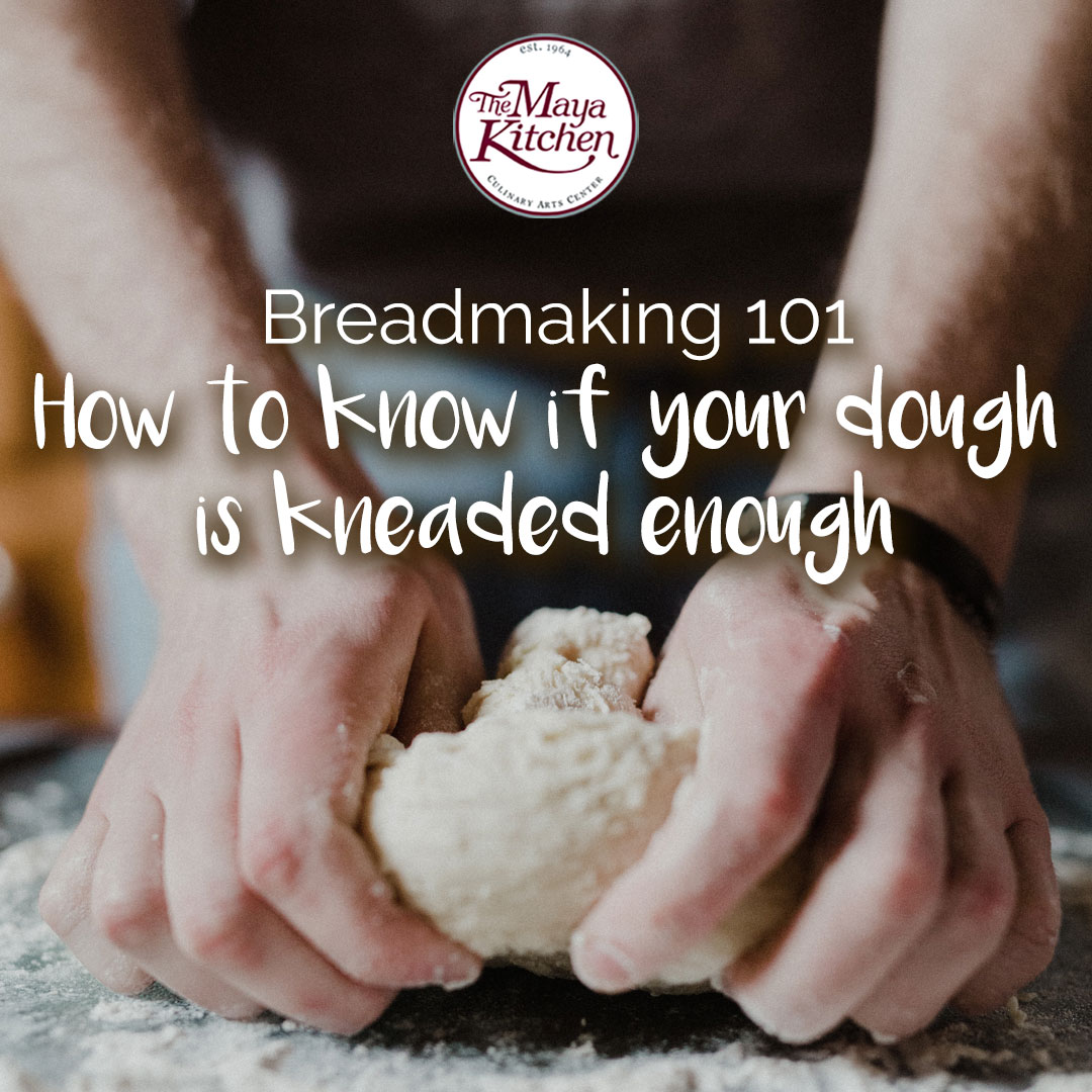 How to know if your dough is kneaded enough