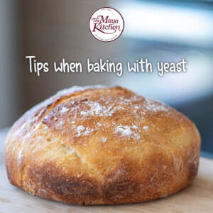 Tips when baking with yeast