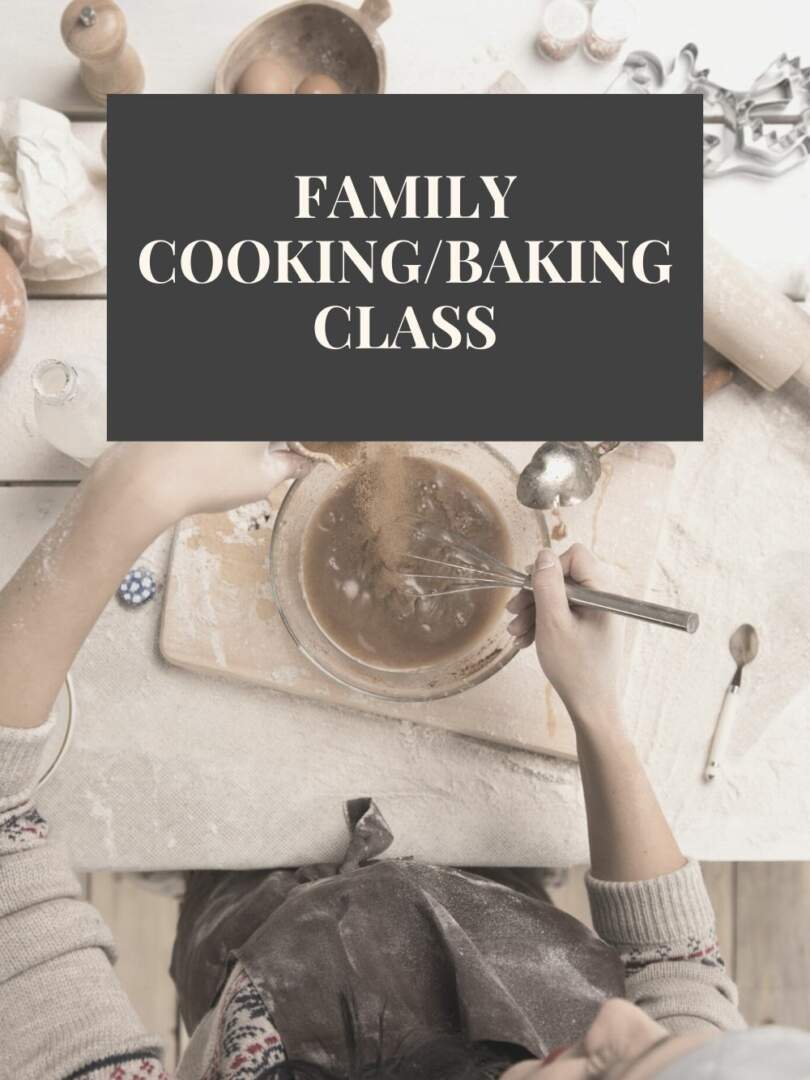 Family Cooking Baking Class